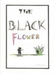 THE BLACK FLOWER